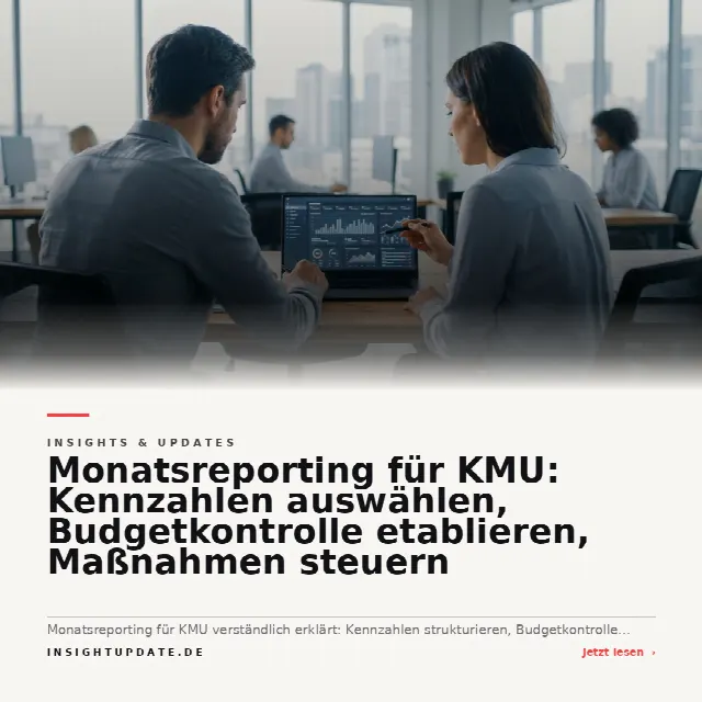 Share-Card fuer Monatsreporting für KMU: Kennzahlen auswählen, Budgetkontrolle etablieren, Maßnahmen steuern